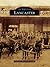 Lancaster (Images of America)