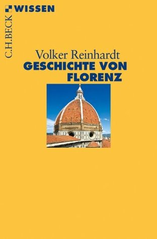 Geschichte von Florenz (Beck'sche Reihe 2773) (German Edition)