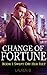 Change of Fortune: Swept off Her Feet (A Billionaire Romance Series Book 1)