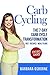 Carb Cycling by Barbara Osborne