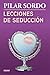 Lecciones de seducción by Pilar Sordo