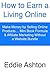 How to Earn a Living Online: Make Money by Selling Online Products… Mini Book Formula & Affiliate Marketing Without a Website Bundle