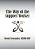 The Way of the Support Worker by Kevin Alexander