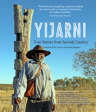 Yijarni, True Stories from Gurindji Country (Paperback)