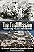 The Final Mission: Preservi...
