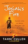 Josiah's Fire: Autism Stole His Words, God Gave Him a Voice (Paperback) – Inspirational Book on Overcoming Adversity Through God