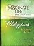 Philippians: Heaven's Joy (Passionate Life Bible Study)