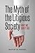 The Myth of the Litigious Society: Why We Don't Sue (Chicago Series in Law and Society)