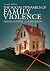The Social Dynamics of Family Violence