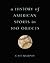 A History of American Sports in 100 Objects by Cait Murphy