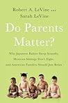Do Parents Matter...