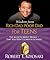 Wisdom from Rich Dad, Poor Dad for Teens by Robert T. Kiyosaki