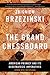 The Grand Chessboard: American Primacy And Its Geostrategic Imperatives
