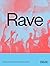 RAVE: Rave and its Influenc...
