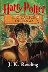 Harry Potter e o Cálice de Fogo by J.K. Rowling