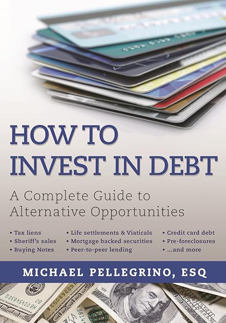 How To Invest in Debt: A Complete Guide to Alternative Opportunities
