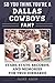 So You Think You're a Dallas Cowboys Fan? by Jaime Aron
