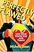 Perfectly Flawed: Love Your...