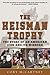 The Heisman Trophy by Cory McCartney
