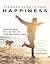 The Dog's Guide to Your Happiness: Seven Secrets for a Better Life from Man's Best Friend