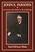 John E. Parsons: An Eminent New Yorker in The Gilded Age