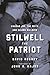 Stilwell the Patriot: Vinegar Joe, the Brits, and Chiang Kai-Shek