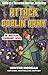 Attack of the Goblin Army (Tales of a Terrarian Warrior #1)