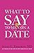 What to Say to Men on a Dat...