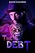The Debt by Elaine Calloway