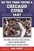 So You Think You're a Chicago Cubs Fan?: Stars, Stats, Records, and Memories for True Diehards (So You Think You're a Team Fan)