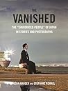 The Vanished: The "Evaporated People" of Japan in Stories and Photographs