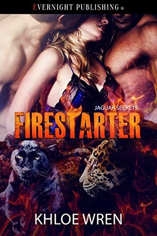 FireStarter (Jaguar Secrets Book 2)