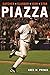 Piazza: Catcher, Slugger, I...