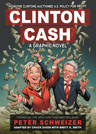 Clinton Cash: A Graphic Novel (Hardcover)