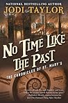 No Time Like the Past by Jodi Taylor