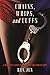 Chains, Whips, and Cuffs: A...