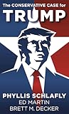 The Conservative Case for Trump The Conservative Case for Trump