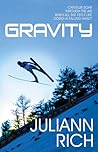 Gravity by Juliann Rich