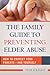 The Family Guide to Preventing Elder Abuse: How to Protect Your Parents?and Yourself