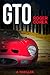 GTO by Roger  Corea