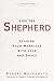 Like the Shepherd: Leading ...