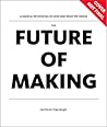 The Future of Making