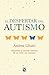 El despertar del autismo by Andrea Libutti