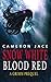 Snow White Blood Red (A retelling by the Evil Queen): A Grimm Prequel