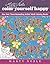 Marty Noble's Color Yourself Happy: New York Times Bestselling Artists' Adult Coloring Books