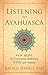 Listening to Ayahuasca by Rachel Harris