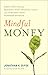 Mindful Money: Simple Pract...