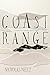 Coast Range: A Collection f...