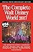 The Complete Walt Disney World 2017 by Julie Neal