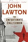 The Unfortunate Englishman by John Lawton